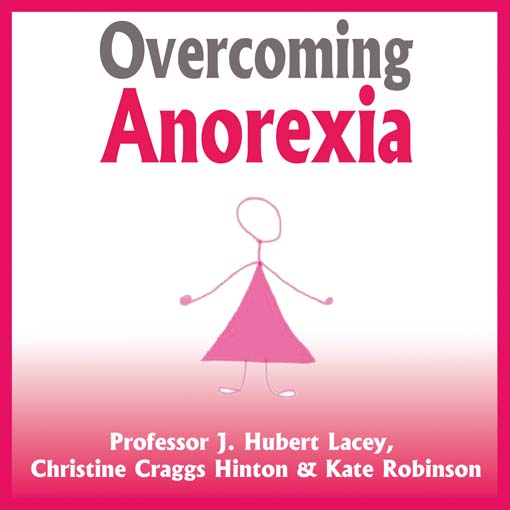 Title details for Overcoming Anorexia by Prof. J. Hubert Lacey - Available